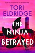 Kniha: The Ninja Betrayed (Tori Eldridge). , 2025
