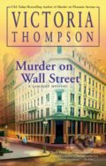 Kniha: Murder On Wall Street (Victoria Thompson). , 2021
