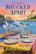Kniha: Shucked Apart (Barbara Ross). Kensington Publishing Corporation, 2021