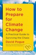 Kniha: How to Prepare for Climate Change (David Pogue). Simon & Schuster, 2021