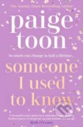 Kniha: Someone I Used to Know (Paige Toon). Simon & Schuster, 2021