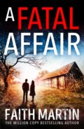 Kniha: A Fatal Affair (Faith Martin). HQ, 2021