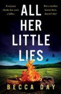 Kniha: All Her Little Lies (Becca Day). , 2022