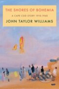 Kniha: The Shores of Bohemia (John Taylor Williams)