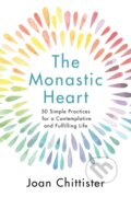 Kniha: The Monastic Heart (OSB Chittister a Sister Joan). John Murray, 2022