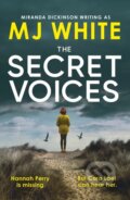 Kniha: The Secret Voices (Mj White). Canelo, 2022