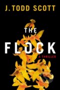 Kniha: The Flock (J. Todd Scott). Thomas & Mercer, 2022