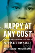 Kniha: Happy at Any Cost (Katherine Sayre a Kirsten Grind). Simon & Schuster, 2022
