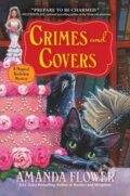 Kniha: Crimes And Covers (Amanda Flower). , 2023