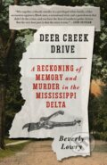 Kniha: Deer Creek Drive (Beverly Lowry). Random House, 2023