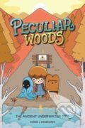 Kniha: Peculiar Woods: The Ancient Underwater City (Andres J. Colmenares). Andrews McMeel, 2023