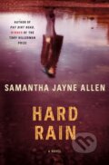 Kniha: Hard Rain (Samantha Jayne Allen). Minotaur Books, 2023
