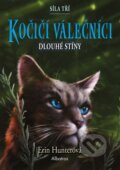 Kniha: Kočičí válečníci: Síla tří (5) - Dlouhé stíny (Erin Hunter). Albatros CZ, 2025