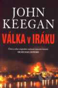 Kniha: Válka v Iráku (John Keegan). BETA - Dobrovský, 2006