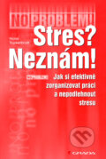 Kniha: Stres? Neznám! (Nicole Truckenbrodt). Grada, 2006