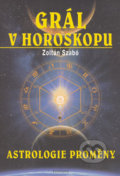Grál v horoskopu - Zoltán Szabó, Fontána, 2006