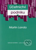 Účetnictví podniku - Martin Landa, Eurolex Bohemia, 2006