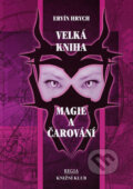 Velká kniha magie a čarování - Ervín Hrych, Regia, 2000