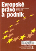 Evropské právo a podnik - Sylvaine Poillot-Peruzzetto, Monique Luby, Pavel Svoboda, Linde, 2003