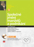 Společné jmění manželů a podnikání - Silvie Štěpánová, Computer Press, 2006