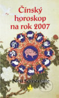 Čínský horoskop na rok 2007 - Neil Somerville, 2006