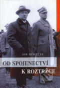 Od spojenectví k roztržce - Jan Němeček, 2003