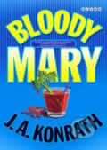 Bloody Mary - J. A. Konrath, BB/art, 2006