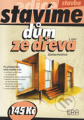 Dům ze dřeva - Zdeňka Havířová, ERA group, 2006