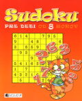Kniha: Sudoku - pre deti od 8 rokov (Fragment). Fragment, 2006