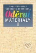 Kniha: Oděvní materiály I pro 1. ročník SOU a SOŠ (Informatorium). Informatorium, 2011