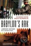 Kniha: Babylon's Ark (Graham Spence a Lawrence Anthony). St. Martins Griffin, 2008