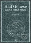 Had Genese: Klíč k černé magii - Stanislas de Guaita, 2001