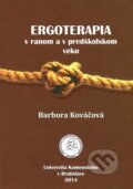 Ergoterapia v ranom a v predškolskom veku - Barbora Kováčová, Reziliencia, 2013