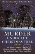 Murder under the Christmas Tree - Cecily Gayford, Profile Books, 2016