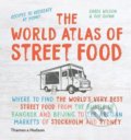 The World Atlas of Street Food - Carol Wilson, Sue Quinn, 2017