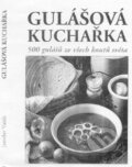 Gulášová kuchařka - Jaroslav Vašák, Eminent, 1999