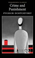 Crime and Punishment - Fiodor Michajlovič Dostojevskij, Wordsworth, 2000
