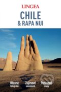 Kniha: Chile & Rapa Nui - velký průvodce (Lingea). Lingea, 2025