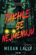 Kniha: Takhle se nejmenuju (Megan Lally). YOLi CZ, 2025