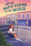 Kniha: Not the Worst Friend in the World (Anne Rellihan)