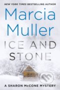 Kniha: Ice and Stone (Marcia Muller). Grand Central Publishing, 2021