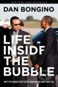 Kniha: Life Inside the Bubble (Dan Bongino). Post Hill, 2021