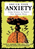 Kniha: Unfuck Your Anxiety (Faith G. Harper). Microcosm Publishing, 2021