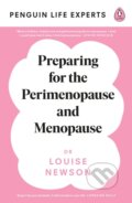 Kniha: Preparing for the Perimenopause and Menopause (Dr Louise Newson). Penguin Books, 2021