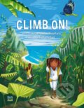 Kniha: Climb On! (Baptiste Paul a Jacqueline Alcantara). North-South Books, 2022