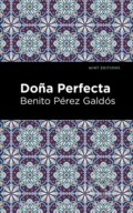 Kniha: Doa Perfecta (Benito P Rez Gald S). West Margin Press, 2022