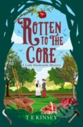 Kniha: Rotten to the Core (T E Kinsey)