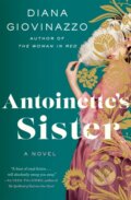 Kniha: Antoinette's Sister (Diana Giovinazzo). Grand Central Publishing, 2022