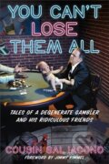 Kniha: You Can't Lose Them All (Sal Iacono). Twelve, 2022