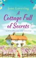 Kniha: A Cottage Full of Secrets (Jane Lovering). , 2022